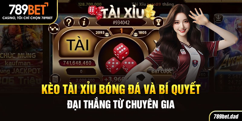 kèo tài xỉu bóng đá